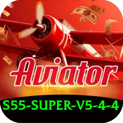 s55 - Super v5.4.4 - 2